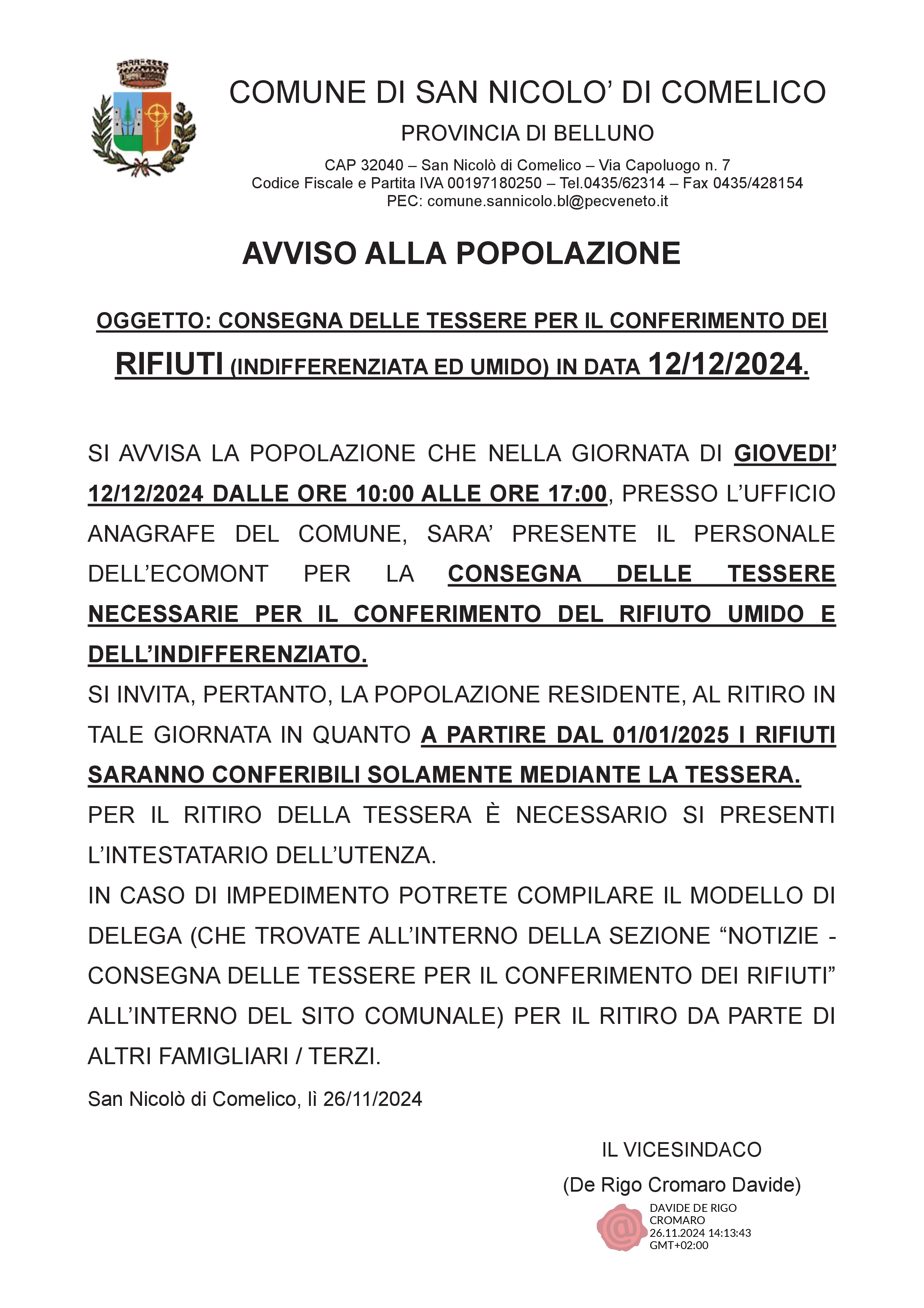 Consegna delle tessere per il conferimento dei rifiuti (indifferenziata ed umido) in data 12/12/2024 (per i non residenti e per le ditte con sede fuori comune le tessere verranno spedite tramite posta)